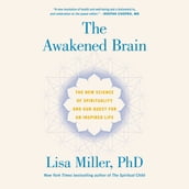 The Awakened Brain