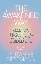 The Awakened Way