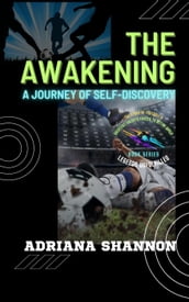 The Awakening: A Journey of Self-Discovery