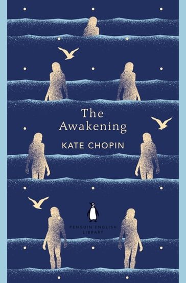 The Awakening - Kate Chopin