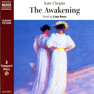 The Awakening - Kate Chopin