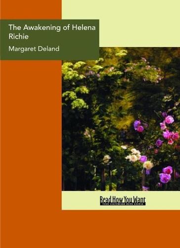 The Awakening Of Helena Richie - Margaret Deland