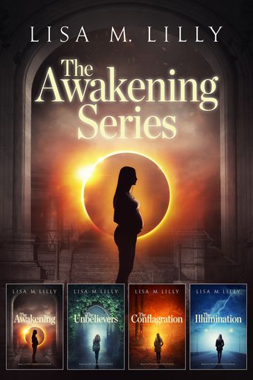 The Awakening Series Complete Supernatural Thriller Box Set - Lisa M. Lilly