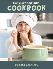 The Awesome Kids  Cookbook