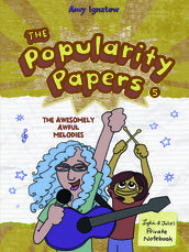 The Awesomely Awful Melodies of Lydia Goldblatt and Julie Graham-Chang (The Popularity Papers #5)