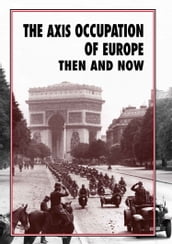 The Axis Occupation of Europe