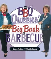 The BBQ Queens  Big Book of BBQ