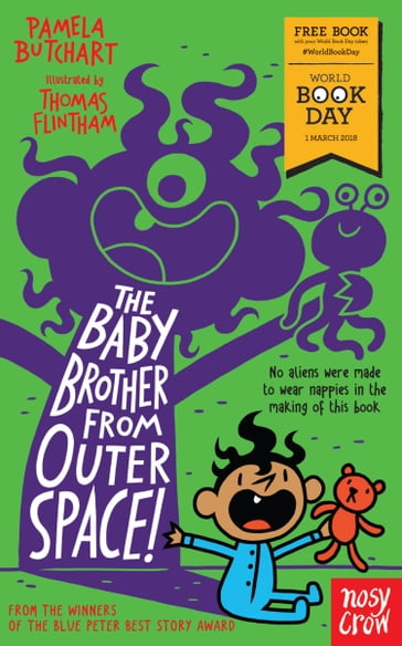 The Baby Brother From Outer Space! - Pamela Butchart