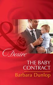 The Baby Contract (Mills & Boon Desire) (Billionaires and Babies, Book 62)