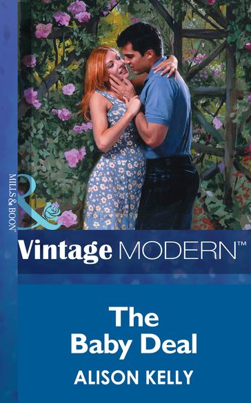 The Baby Deal (Mills & Boon Modern) - Alison Kelly