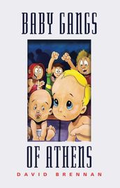 The Baby Gangs of Athens