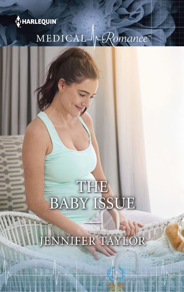 The Baby Issue - Jennifer Taylor