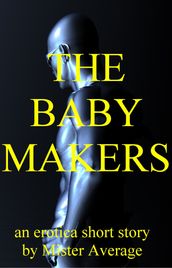 The Baby Makers