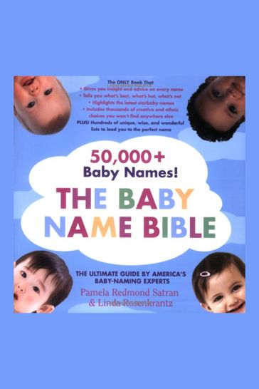 The Baby Name Bible - Pamela Redmond Satran