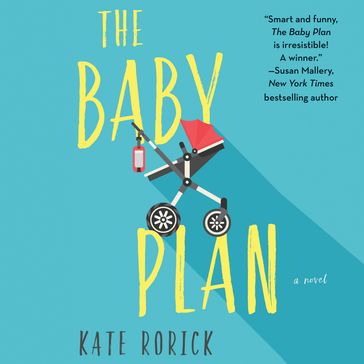 The Baby Plan - Kate Rorick