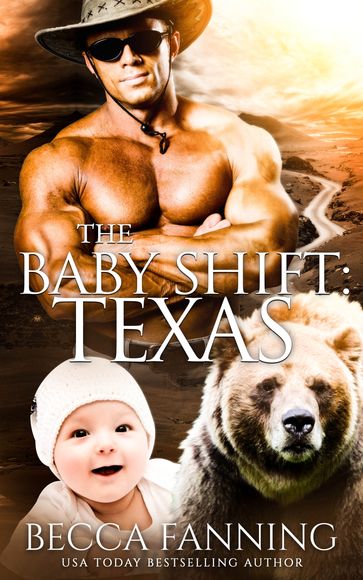 The Baby Shift: Texas - Becca Fanning