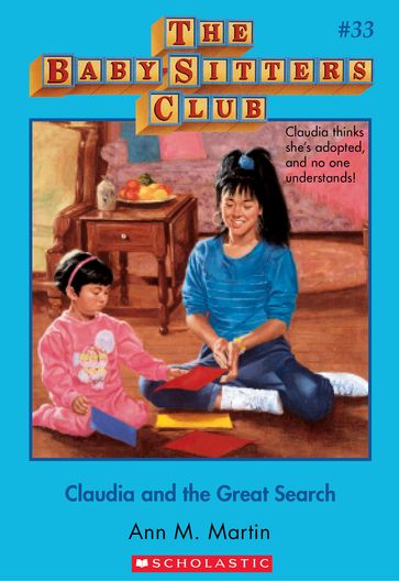 The Baby-Sitters Club #33: Claudia and the Great Search - Ann M. Martin