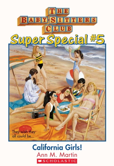 The Baby-Sitters Club Super Special #5: California Girls - Ann M. Martin
