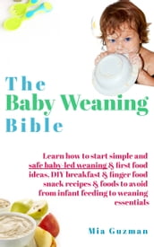 The Baby Weaning Bible