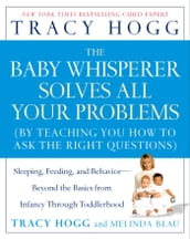 The Baby Whisperer Solves All Your Problems