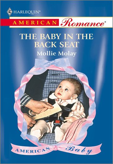 The Baby in the Back Seat - Mollie Molay