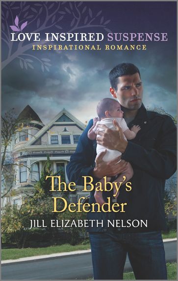 The Baby's Defender - Jill Elizabeth Nelson