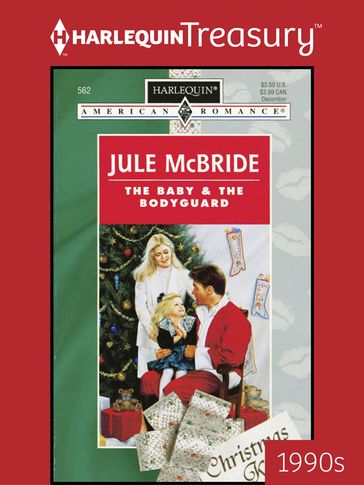 The Baby & the Bodyguard - Jule McBride