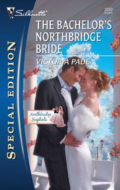 The Bachelor s Northbridge Bride