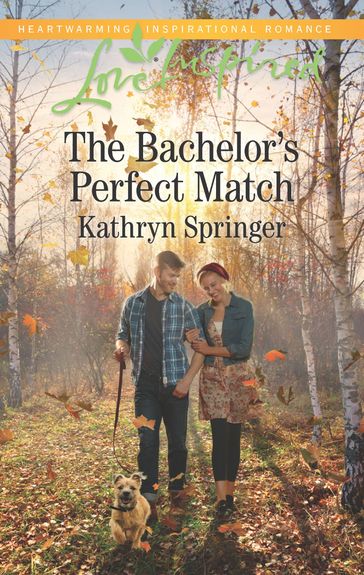 The Bachelor's Perfect Match (Castle Falls, Book 3) (Mills & Boon Love Inspired) - Kathryn Springer