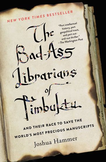 The Bad-Ass Librarians of Timbuktu - Joshua Hammer