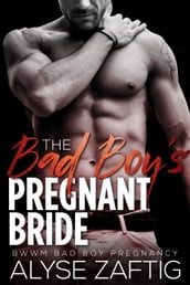 The Bad Boy s Pregnant Bride