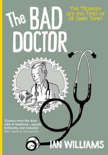 The Bad Doctor - Ian Williams