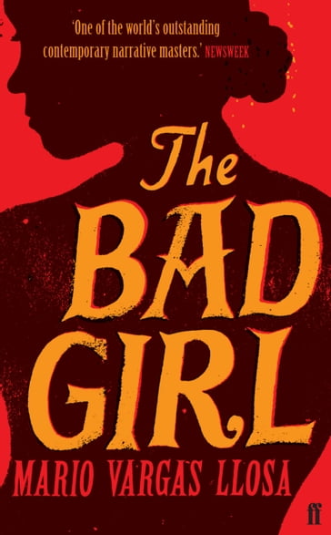 The Bad Girl - Mario Vargas Llosa