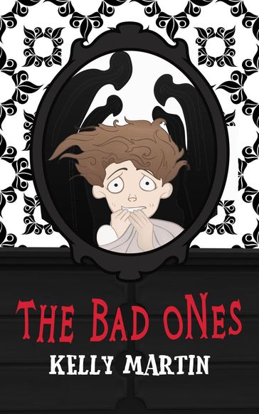The Bad Ones - Martin Kelly