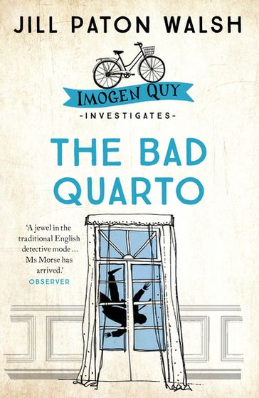 The Bad Quarto - Jill Paton Walsh