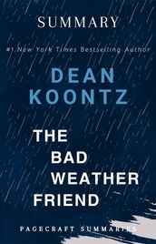 The Bad Weather Friend by Dean Koontz