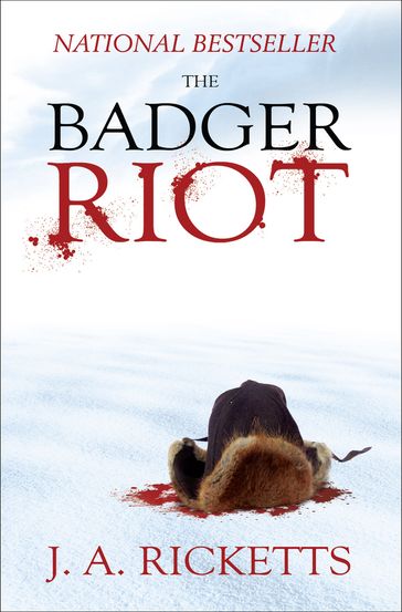 The Badger Riot - J. A. Ricketts