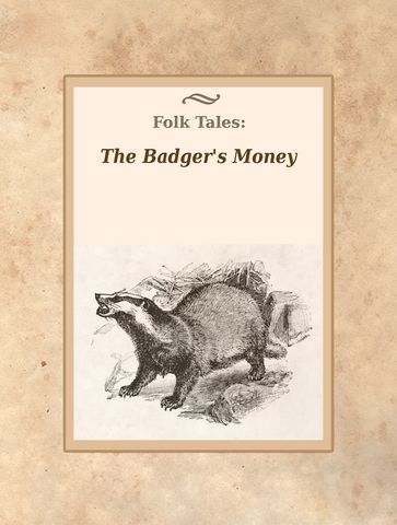 The Badger's Money - Folk Tales