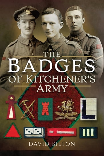 The Badges of Kitchener's Army - David Bilton