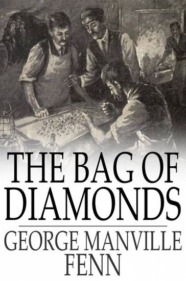 The Bag of Diamonds - George Manville Fenn