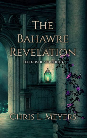 The Bahawre Revelation - Chris L. Meyers