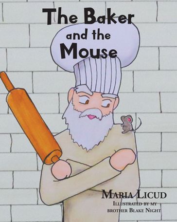 The Baker and the Mouse - Maria Licud