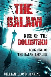 The Balam: Rise of the Bolontiku