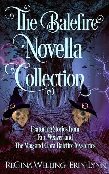 The Balefire Novella Collection - Erin Lynn - ReGina Welling