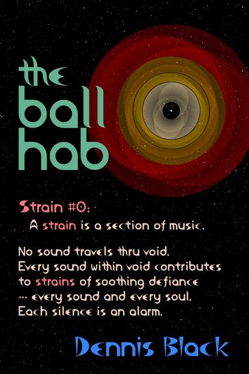 The Ball Hab - Dennis Black