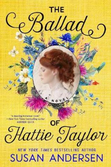 The Ballad Of Hattie Taylor - Susan Andersen