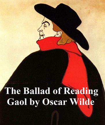 The Ballad of Reading Gaol - Wilde Oscar
