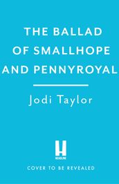 The Ballad of Smallhope and Pennyroyal