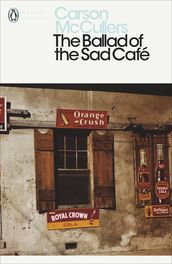 The Ballad of the Sad Café