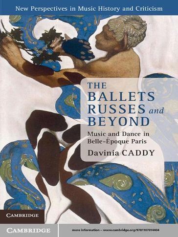 The Ballets Russes and Beyond - Davinia Caddy